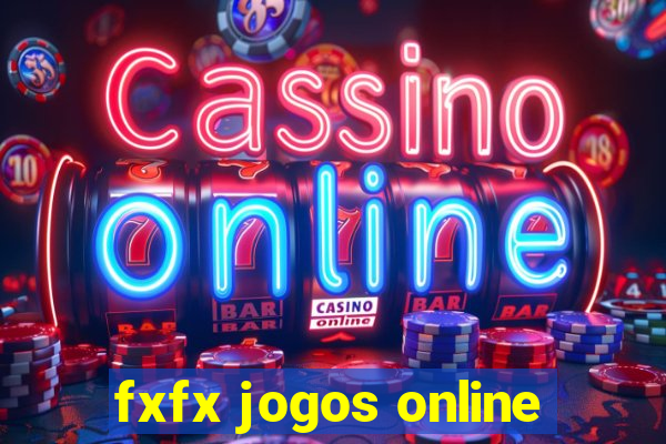 fxfx jogos online